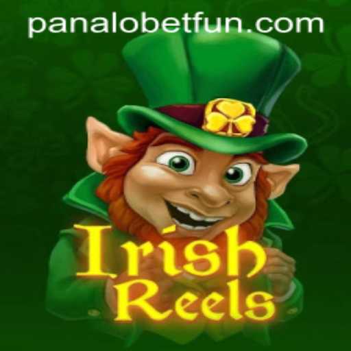 Discover the Magic of IrishReels: A Unique Gaming Experience on PANALOBET