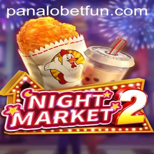 Unveiling the Thrills of NightMarket2: A New Gaming Experience with PANALOBET