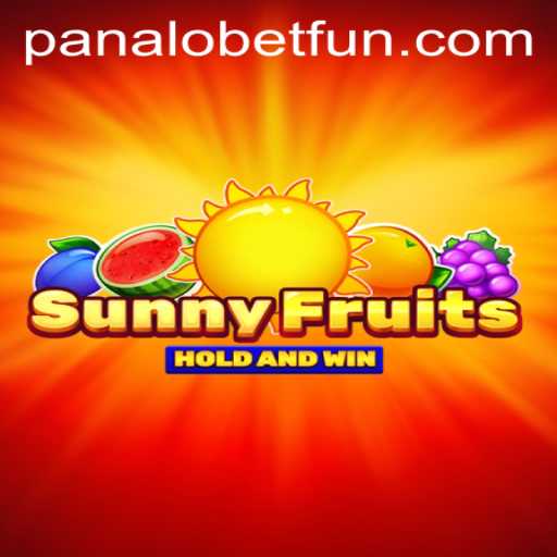 SunnyFruits: The Exciting World of PANALOBET's Fruitful Adventure