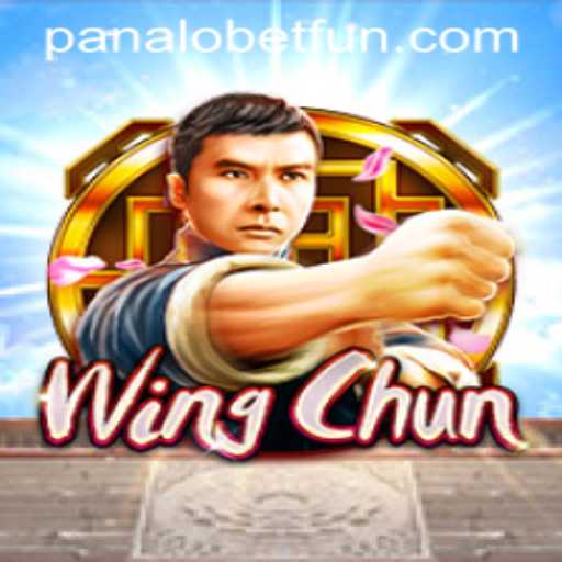 Exploring the Exciting World of WingChun: A Game with PANALOBET